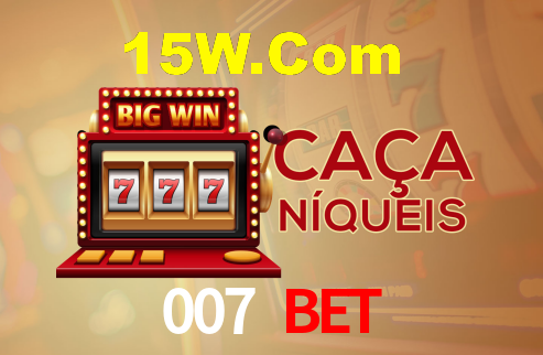 007 Bet